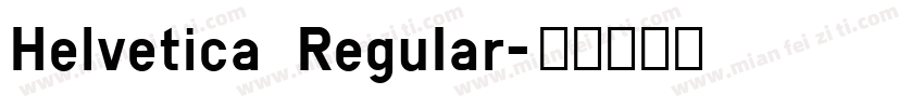 Helvetica ReguIar字体转换